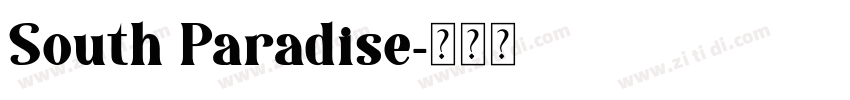 South Paradise字体转换